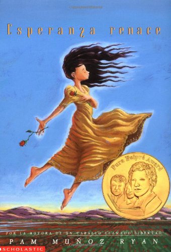 Esperanza renace: by Pam Munoz Ryan