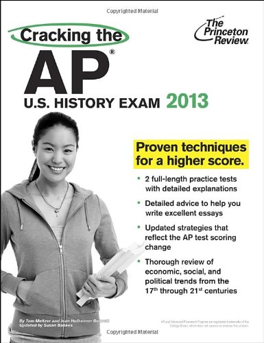 Cracking the AP U.S. History Exam, 2013 Edition (College Test Preparation) by Princeton Review