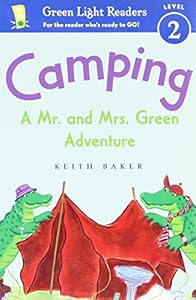 Camping: A Mr. and Mrs. Green Adventure by Keith Baker