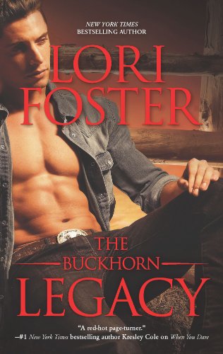 The Buckhorn Legacy (The Buckhorn Brothers Book 5) by Lori Foster