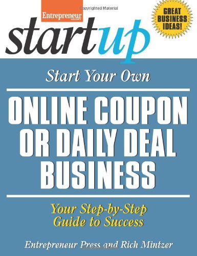 Start Your Own Online Coupon or Daily Deal Business by Rich Mintzer