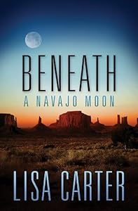 Beneath a Navajo Moon