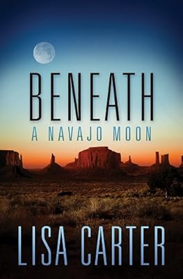 Beneath a Navajo Moon