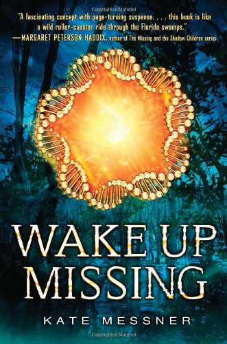 Wake Up Missing by Kate Messner