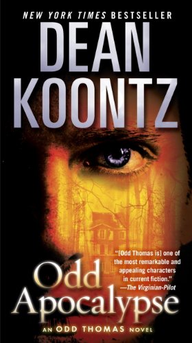 Odd Apocalypse: An Odd Thomas Novel by Dean Koontz