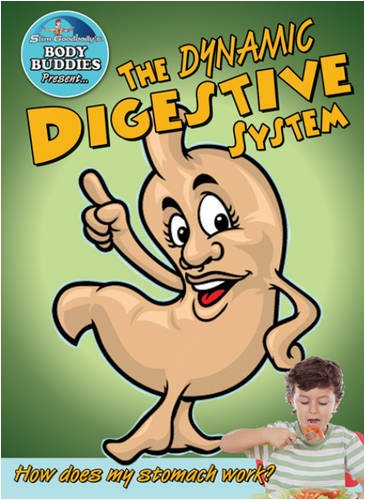 The Dynamic Digestive System: How Does My Stomach Work? (Slim Goodbody's Body Buddies) by John Burstein