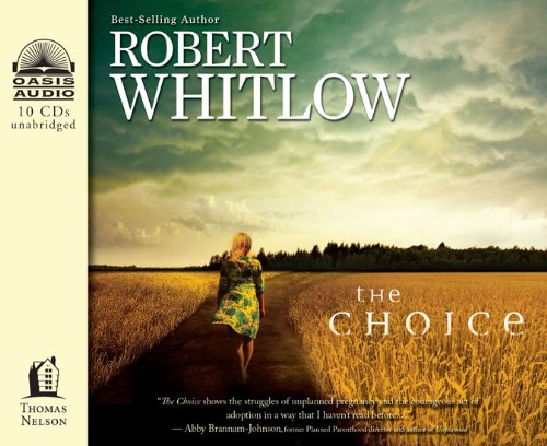 The Choice by Robert Whitlow