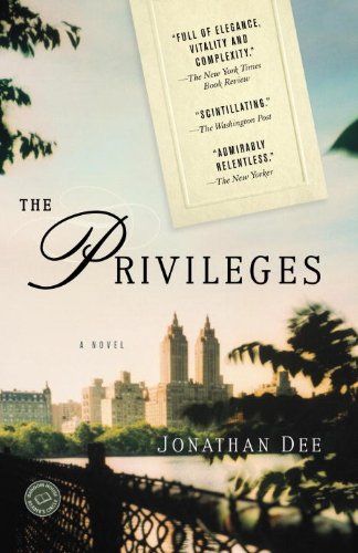 The Privileges: A Novel by Jonathan Dee