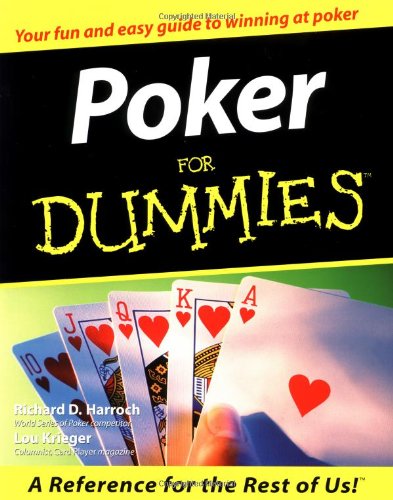 Poker for Dummies by Richard D. Harroch