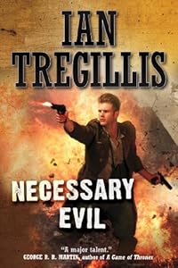 Necessary Evil