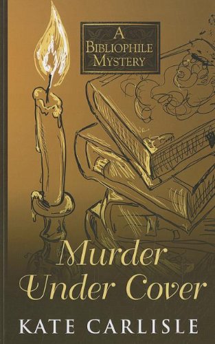 Murder Under Cover by Kate Carlisle