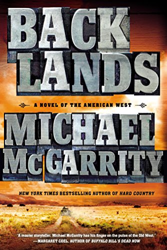 Backlands: A Novel of the American West by Michael McGarrity