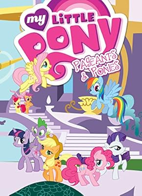 My Little Pony: Pageants &amp; Ponies