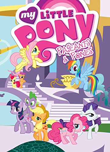 My Little Pony: Pageants &amp; Ponies by Various 
			
			
		
		
		
       	 
       		
       			(Author, Illustrator)