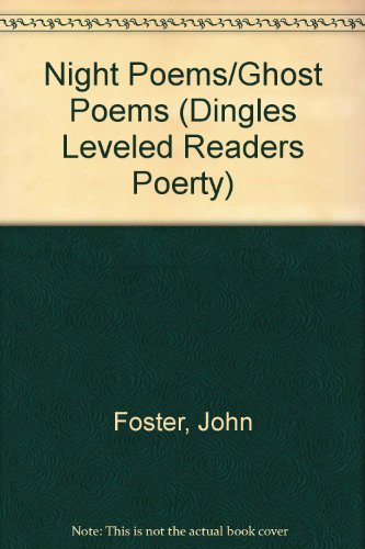 Night Poems/Ghost Poems by John Foster