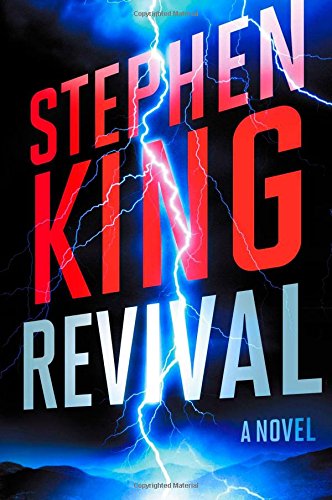 Revival: A Novel by Stephen King