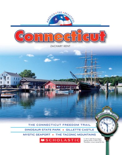 Connecticut by Zachary Kent