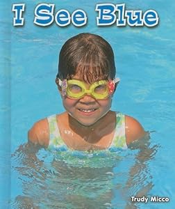 I See Blue by Trudy Micco