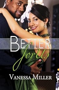 Better for Us by Vanessa Miller