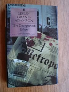 The Dangerous Edge by Lesley Grant-Adamson