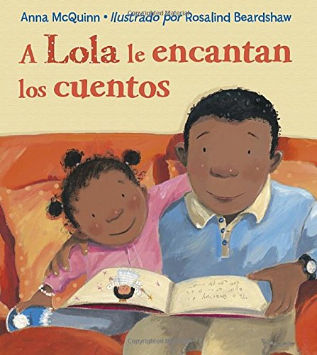 A Lola le encantan los cuentos by Anna McQuinn