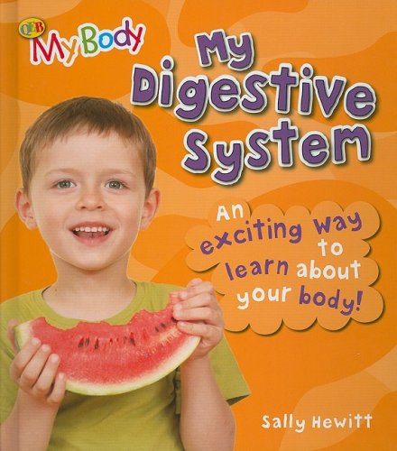 My Digestive System (My Body) by Sally Hewitt