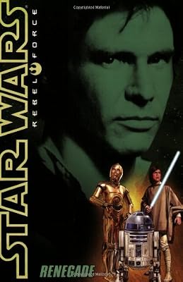 Star Wars: Rebel Force #3: Renegade