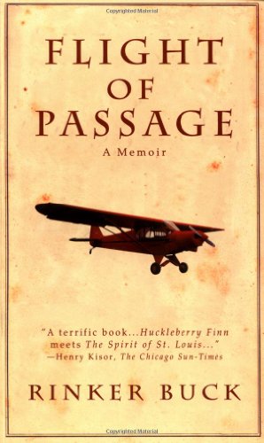 Flight of Passage: A Memoir by by Rinker Buck