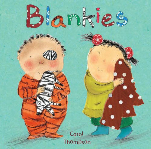 Blankies by Carol Thompson