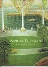 Arnold Friedman: The Language of Paint