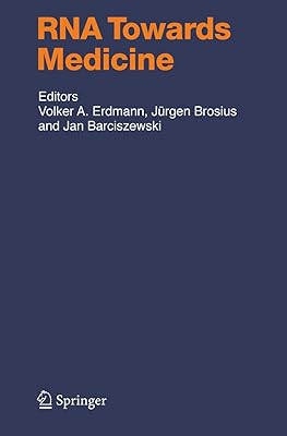 RNA Towards Medicine (Handbook of Experimental Pharmacology, 173)