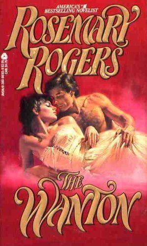 The Wanton by Rosemary Rogers