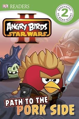 DK Readers L2: Angry Birds Star Wars II: Path to the Pork Side