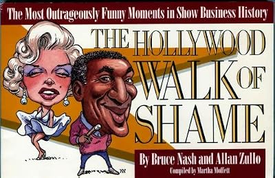 The Hollywood Walk of Shame: The Most Outrageously Funny Moments in Show Business History