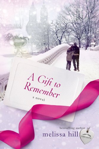 A Gift to Remember: A Novel by Melissa Hill