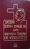 Pope John Paul II - Seven Days of Eternity [VHS]