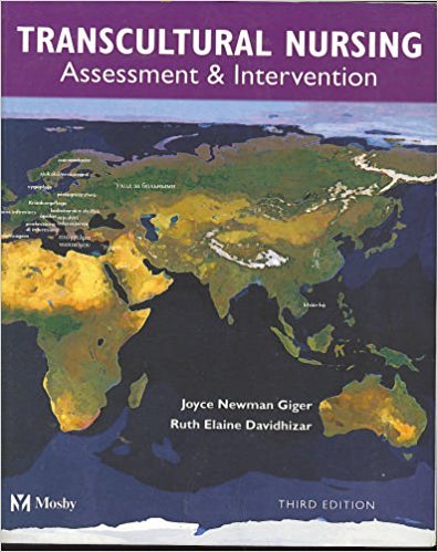 Transcultural Nursing: Assessment and Intervention by Joyce Newman Giger EdD RN APRN BC FAAN
