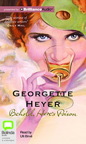 Behold, Here's Poison by Georgette Heyer