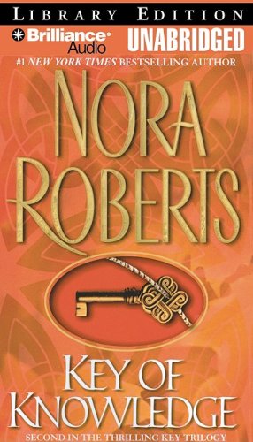 Key of Knowledge (Key Trilogy) by Nora Roberts