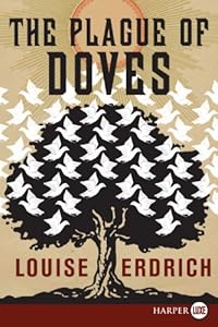 The Plague of Doves: A Novel