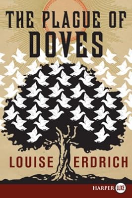 The Plague of Doves: A Novel