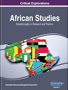 African Studies: Breakthroughs in Research and Practice (Critical Explorations)