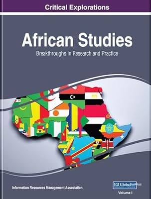 African Studies: Breakthroughs in Research and Practice (Critical Explorations)