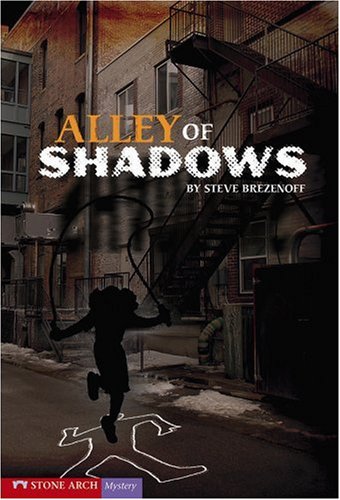 Alley of Shadows (Vortex Books) by Steve Brezenoff