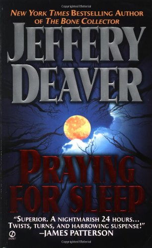 Praying for Sleep by Jeffery Deaver