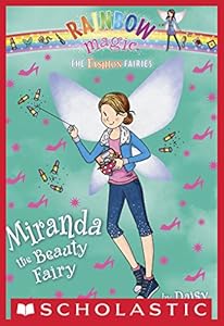 The Fashion Fairies #1: Miranda the Beauty Fairy