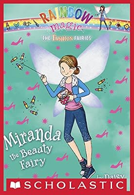The Fashion Fairies #1: Miranda the Beauty Fairy