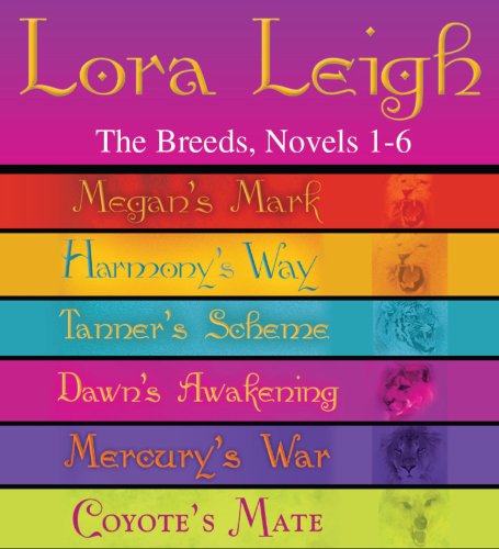 Lora Leigh: The Breeds Novels 1-6 by Lora Leigh