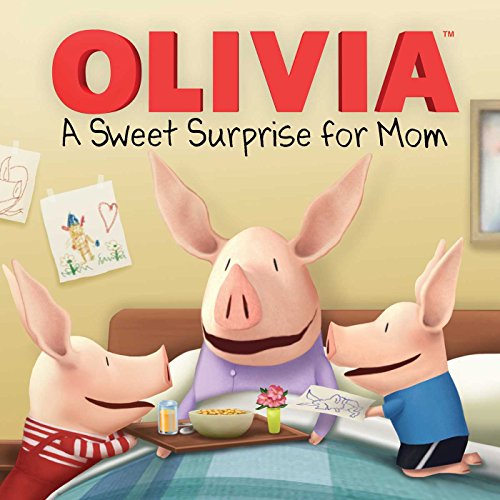 A Sweet Surprise for Mom by Farrah McDoogle
