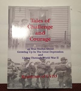 Tales of challenge and courage : growing up in the Great Depression